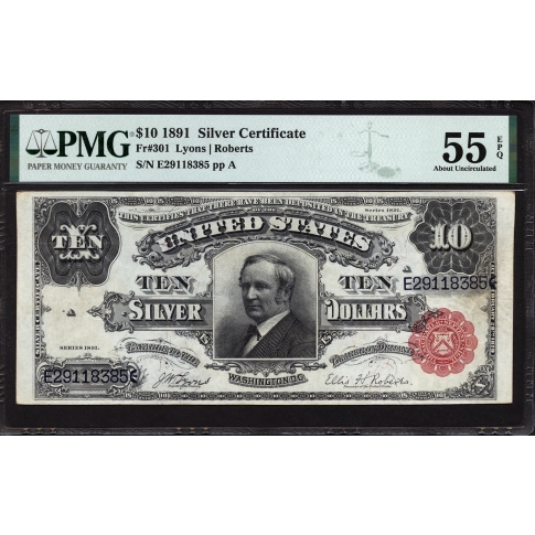 FR 301 $10 1891 Silver Certificate PMG 55 EPQ