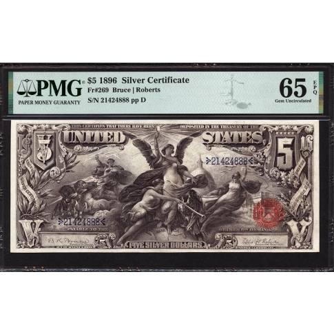 FR 269 $5 1896 Silver Certificate PMG 65 EPQ