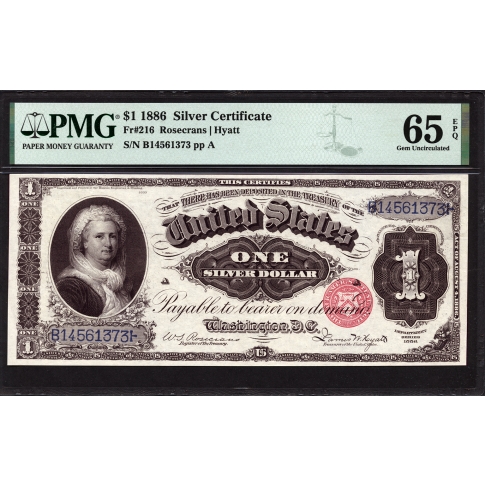 FR 216 $1 1886 Silver Certificate PMG 65 EPQ