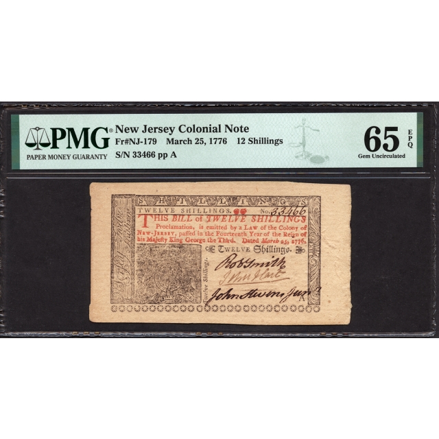FR. NJ-179 12 Shillings March 25, 1776 New Jersey Colonial Note PMG 65 EPQ