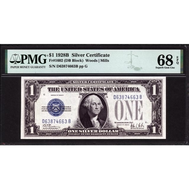 FR. 1602 $1 1928B Silver Certificate PMG 68 EPQ