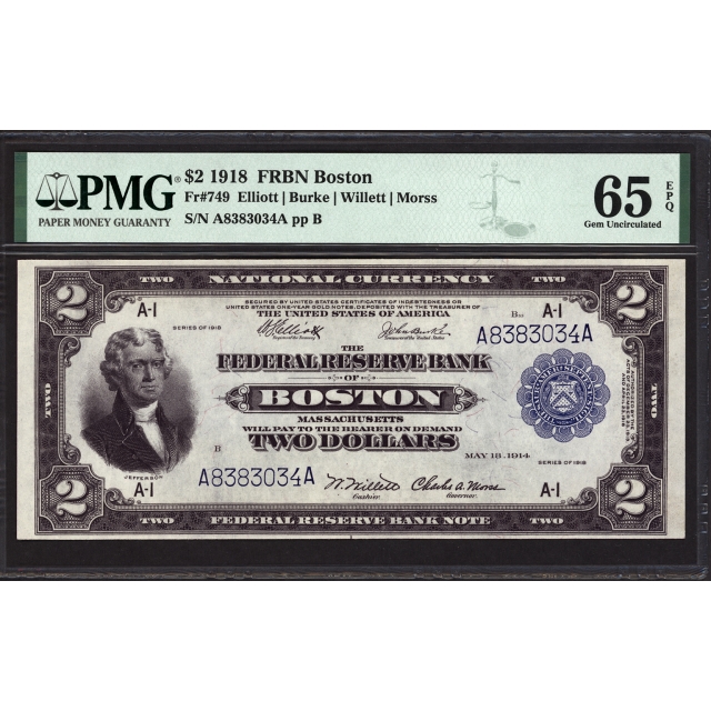 FR 749 $2 1918 Federal Reserve Bank Note Boston PMG 65 EPQ 