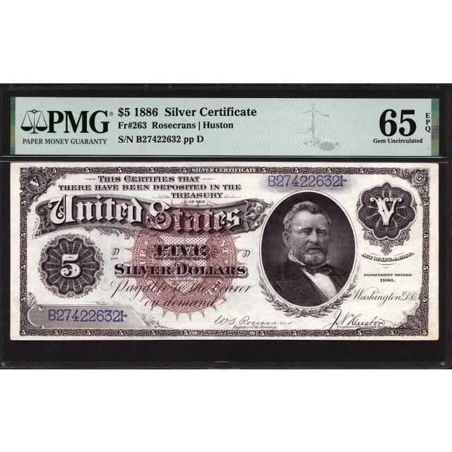 FR 263 $5 1886 Silver Certificate PMG 65 EPQ