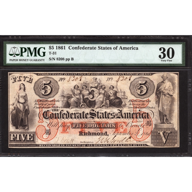 T-31 $5 1861 Confederate States of America PMG 30