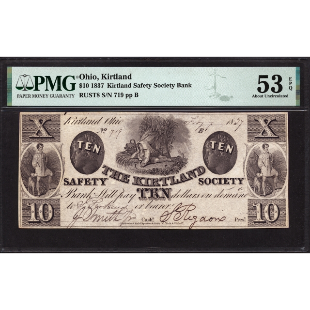Rust #8 $10 1837 Mormon Paper Money PMG 53 EPQ