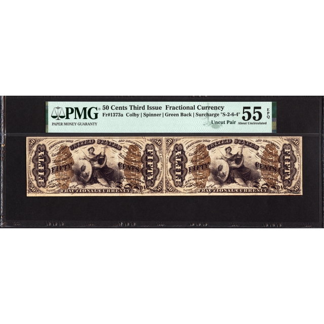 FR. 1373a Third Issue Fractional Currency PMG 55 EPQ